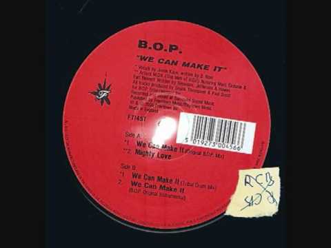 B.O.P. — B.O.P. - We Can Make It (Tribal Drum Mix)