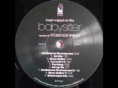 Forever Pavot — Forever Pavot "Babysitter" (Générique fin) 2022 BMM Records