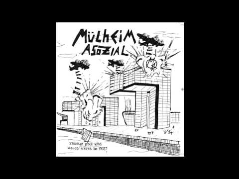 Mülheim Asozial — mülheim asozial - ey die hunde!