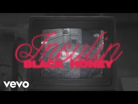 Black Honey — Insulin