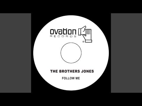 Brothers Jones — Follow Me