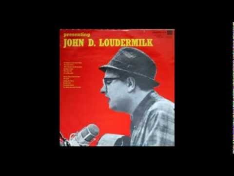 John D. Loudermilk — John D. Loudermilk - THEN YOU CAN TELL ME GOODBYE