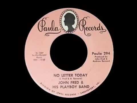 John Fred & His Playboy Band — JOHN FRED & His PLAYBOY BAND - No Letter Today, 1968, Rare U.S.A,  Pop & Psych, B Side