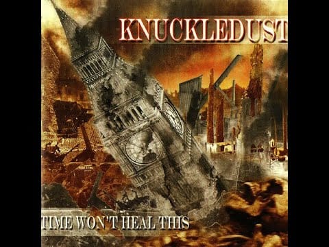 Knuckledust — Knuckledust - Time Won't Heal This (Full Album) - 2000