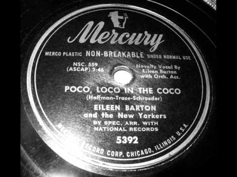 Eileen Barton — Poco, Loco In The Coco by Eileen Barton on 1950 Mercury 78.