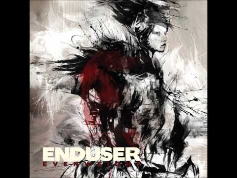 Enduser — Enduser - Wrong Turn