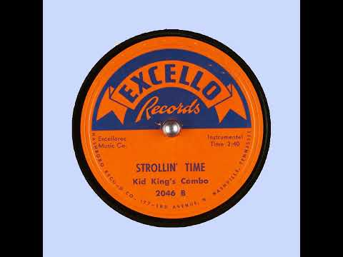 Kid King's Combo — Strollin' Time   Kid King's Combo   EXCELLO