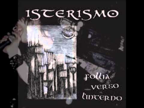 Isterismo — Isterismo "Nouva Mundo"