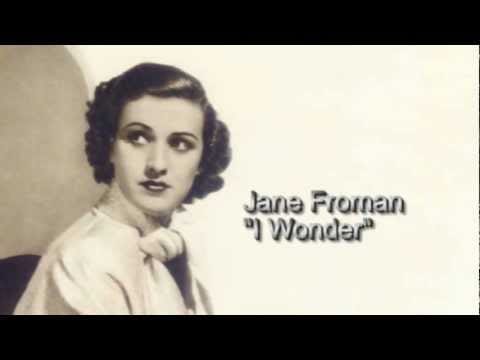 Jane Froman — Jane Froman - I Wonder - (1955)