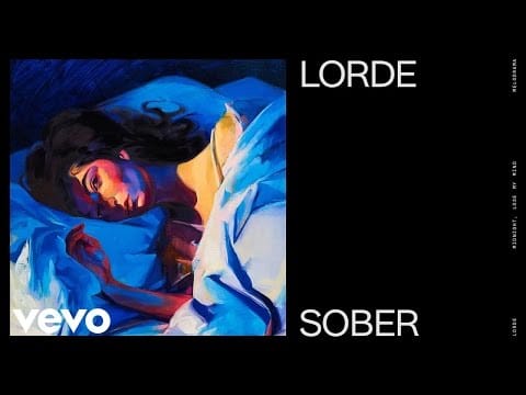 Lorde — Sober