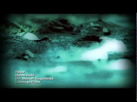Mamá Vudú — mamá vudú - radar