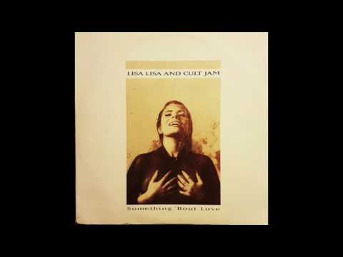 Lisa Lisa & Cult Jam — Something 'Bout Love (C&C With Friends Dub) Lisa Lisa & Cult Jam