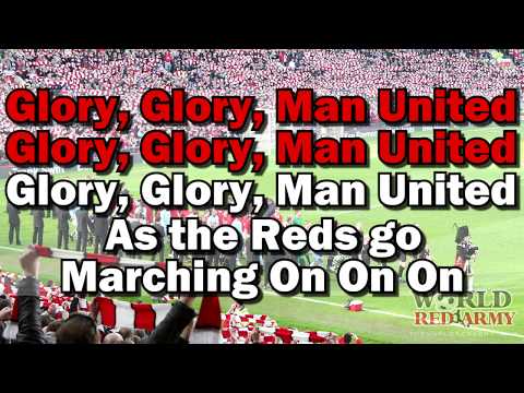 Manchester United Football Team — Glory Glory Man United 2 - The World Red Army (Official)