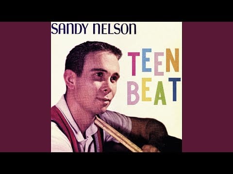 Sandy Nelson — Teen Beat