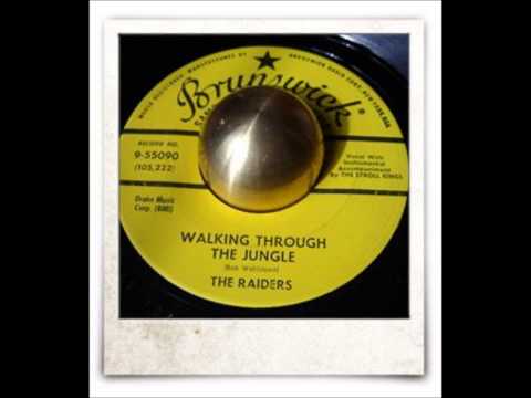 The Raiders (11) — Raiders - Walking Through The Jungle / My Steady Girl - Brunswick 55090 - 1958
