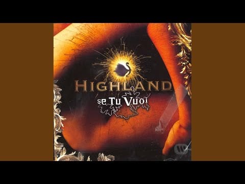Highland (2) — Se Tu Vuoi (Extended Mix)