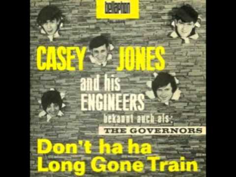 Casey Jones & The Governors — Casey Jones & The Governors Long Gone Train