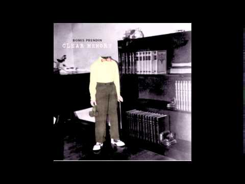 Bomis Prendin — Bomis Prendin - First Light