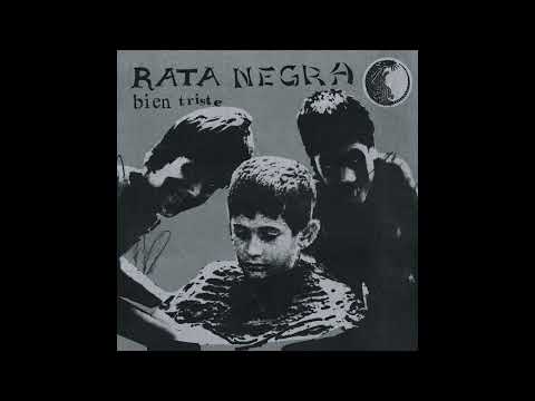 Rata Negra — Rata Negra - Bien Triste (Full 7" Single 2023)