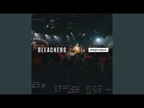 Bleachers — Don't Take The Money (MTV Unplugged)