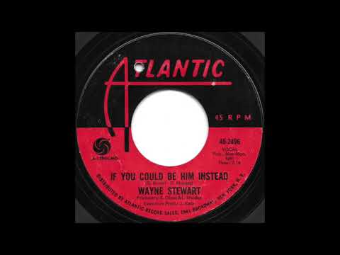 Wayne Stewart (3) — Wayne Stewart - If You Could Be Him Instead