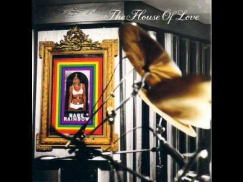 The House of Love — Feel-House of Love