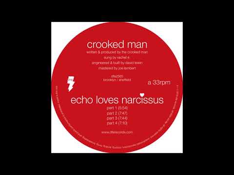 Crooked Man (2) — Crooked Man - Echo Loves Narcissus (Part 1) [DFA2565]