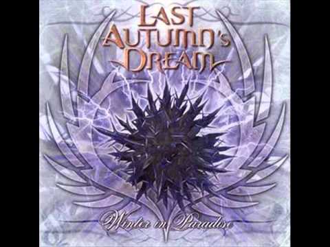 Last Autumn's Dream — Last autumn's dream - Echoes from the past