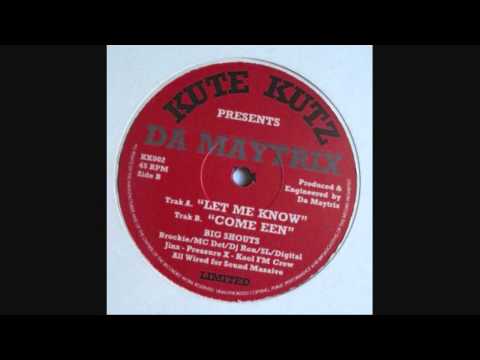 Da Maytrix — Da Maytrix - Let Me Know