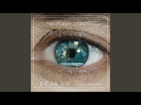 Gustavo Cerati — Deja Vu (Digital Early Release)