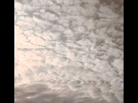 Murmur — Murmur : Dusk