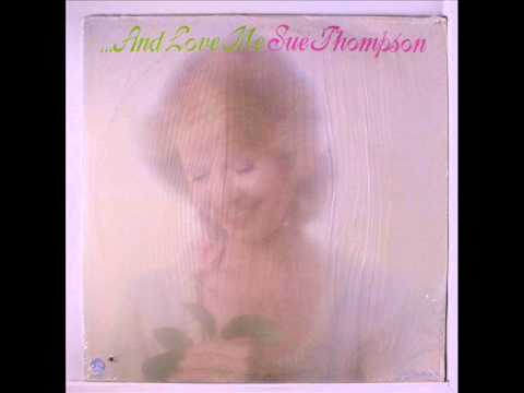 Sue Thompson — Sue Thompson "Making Love To You Is Just Like Eating Peanuts"