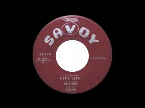 Billy Hope And The Badmen — Billy Hope And The Badmen - Papa Luigi