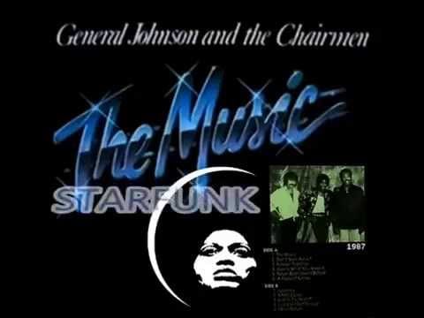 Chairmen Of The Board — STARFUNK - General Johnson & The Chairmen - X Rated Love - Funk 1987