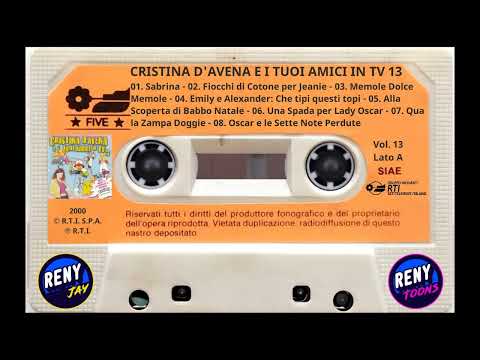 Cristina D'Avena — *** Reny Toons & Reny Jay Presentano: Cristina D'Avena e i tuoi Amici in TV 13 (2000) ***