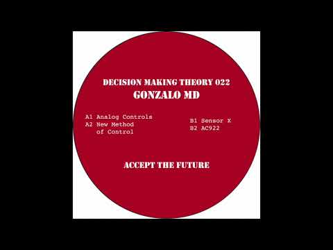 Gonzalo MD — Gonzalo MD - Analog Controls (Decision Making Theory 022)