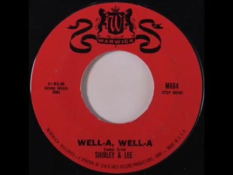Shirley And Lee — Shirley & Lee - Well-A, Well-A / Our Kids (Warwick 664) 1961