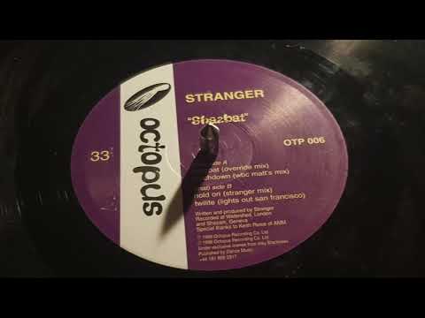 Stranger — Stranger - A2. Touchdown (WBC Matt's Mix) [Octopus ‎– OTP 006]