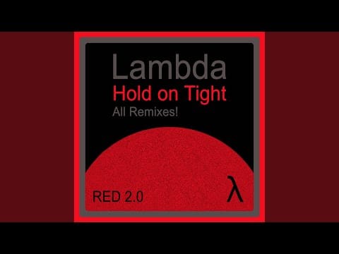 Lambda — Hold On Tight (Tube & Berger Remix)