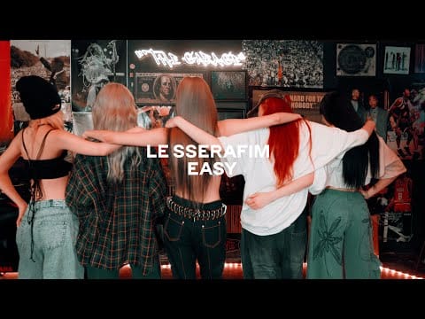 LE SSERAFIM — LE SSERAFIM (르세라핌) ‘EASY’ 💃 @ THE GARAGE