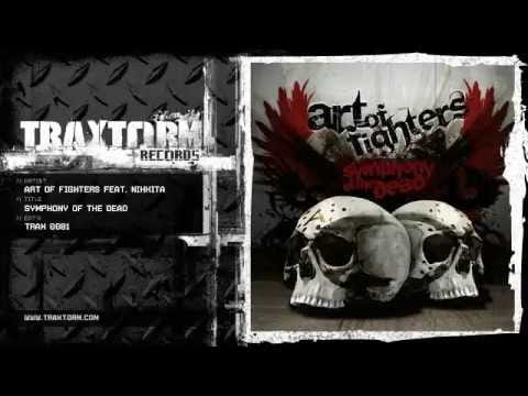 Art Of Fighters — Art of Fighters feat. Nikkita - Symphony of the dead  (Traxtorm Records - TRAX 0081)