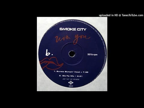 Smoke City — Smoke City | With You (Bursts Bumpin' Vocal)