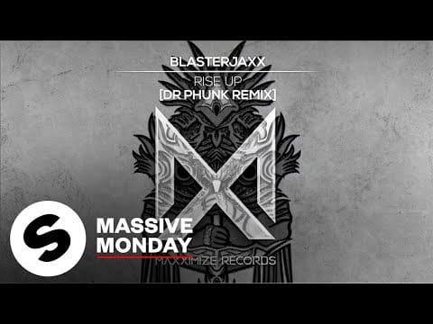 Blasterjaxx — Blasterjaxx - Rise Up [Dr Phunk Remix] (Official Audio)