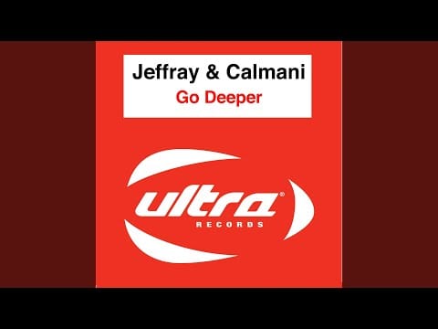 Jeffray & Calmani — Going Deeper (Original Deeper Mix)