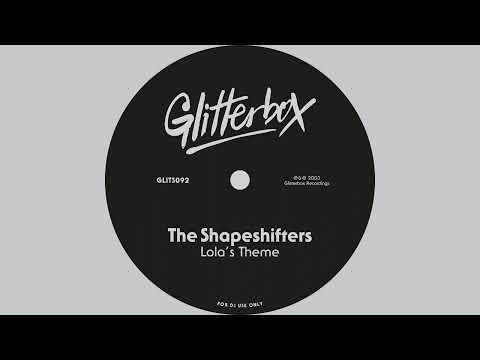 Shapeshifters — The Shapeshifters - Lola's Theme (Norman Jay's Good Times Vocal Mix)
