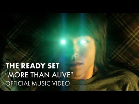 The Ready Set — The Ready Set - More Than Alive [Official Music Video]