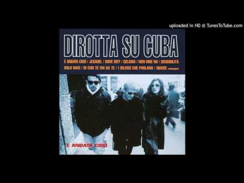 Dirotta Su Cuba — Dirotta Su Cuba - Jesahel