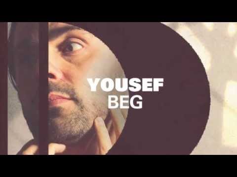 Yousef — Yousef - Beg (Hot Since 82 Future Remix)