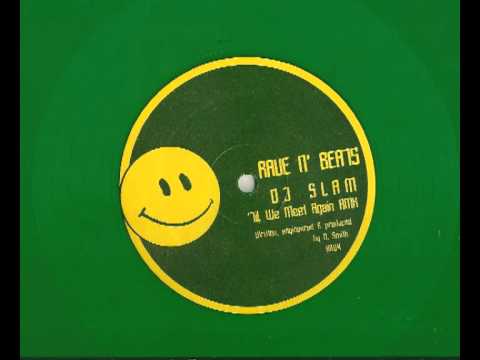 DJ Slam — Dj Slam - Till We Meet Again Remix