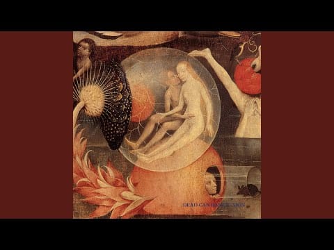 Dead Can Dance — The Arrival and the Reunion (Remastered)